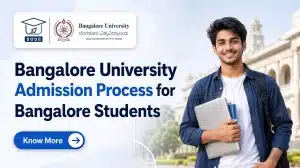 Bangalore University Admission Process for Bangalore Students