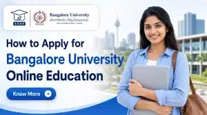 How to Apply for Bangalore University Online Education