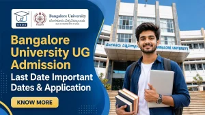 Bangalore University UG Admission 2026 last date for online BCom admission